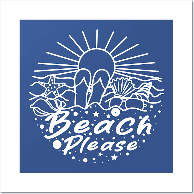 Beach Please Wall Art by ArticArtac